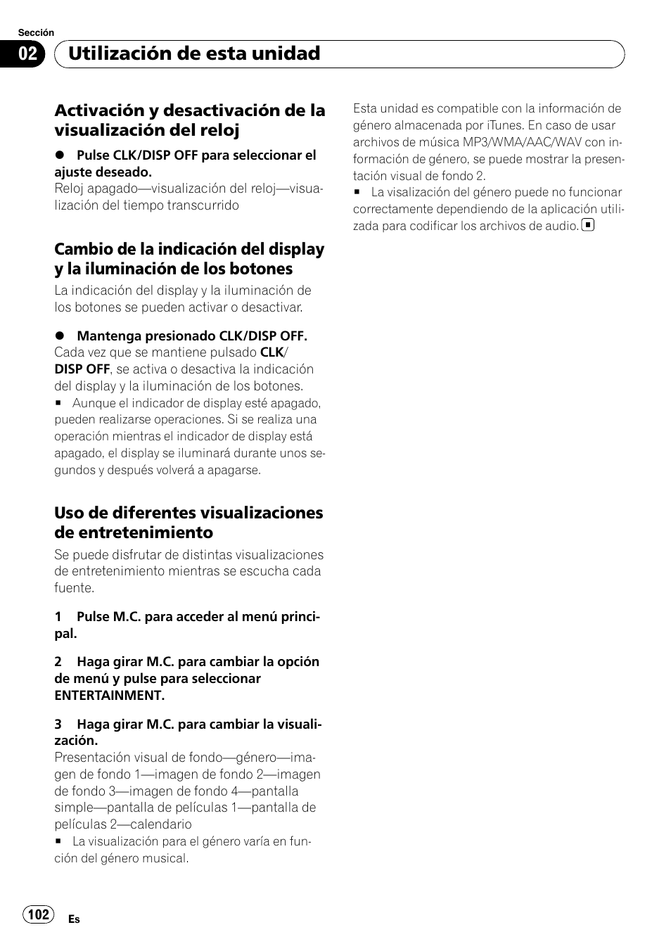 Activación y desactivación de la, Visualización del reloj, Cambio de la indicación del display y la | Iluminación de los botones, Uso de diferentes visualizaciones de, Entretenimiento, Utilización de esta unidad | Pioneer DEH P4200UB User Manual | Page 102 / 122