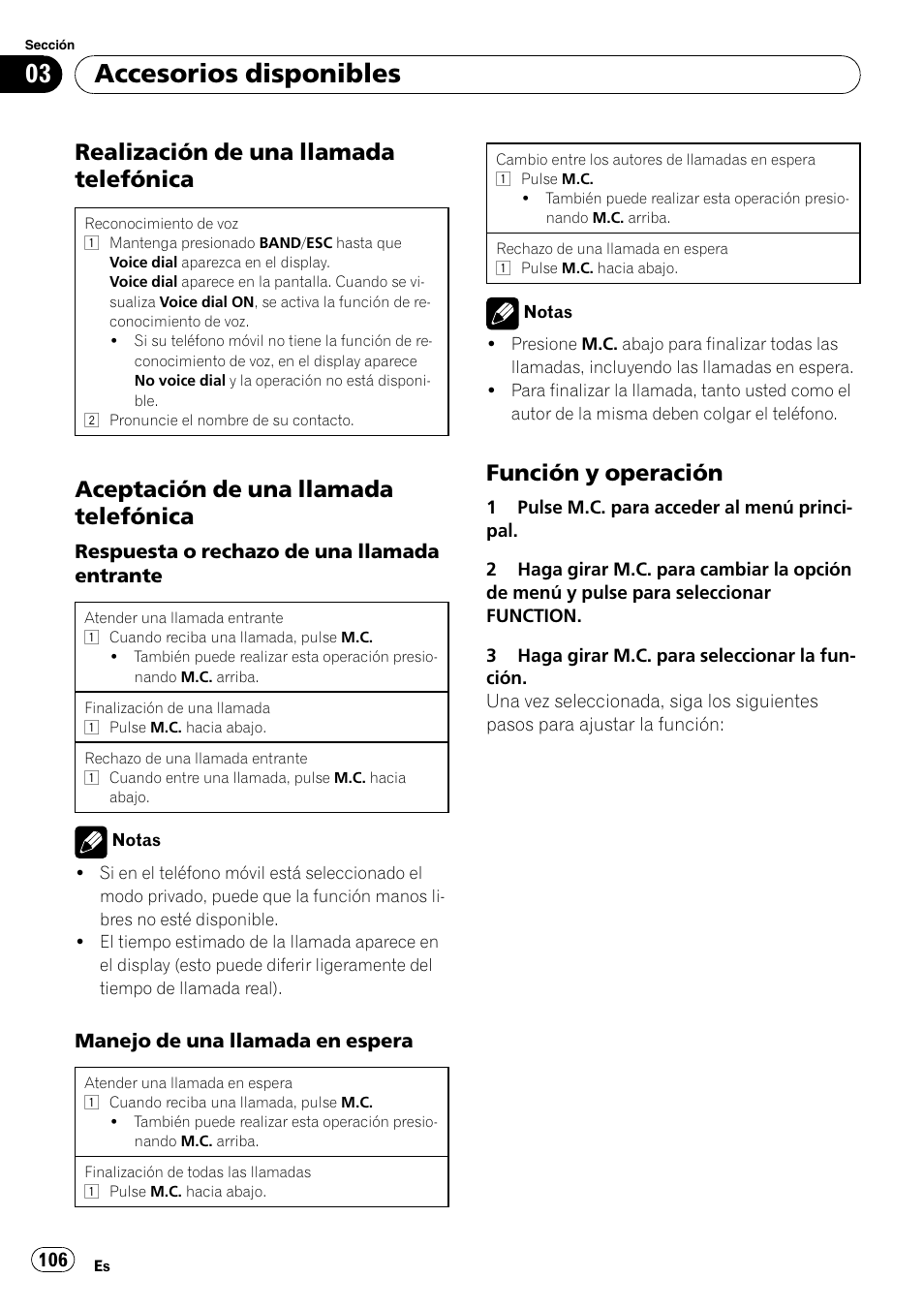 Realización de una llamada, Telefónica, Aceptación de una llamada | Función y operación 106, Función y operación en la pá- gina siguiente, Accesorios disponibles, Realización de una llamada telefónica, Aceptación de una llamada telefónica, Función y operación | Pioneer DEH P4200UB User Manual | Page 106 / 122