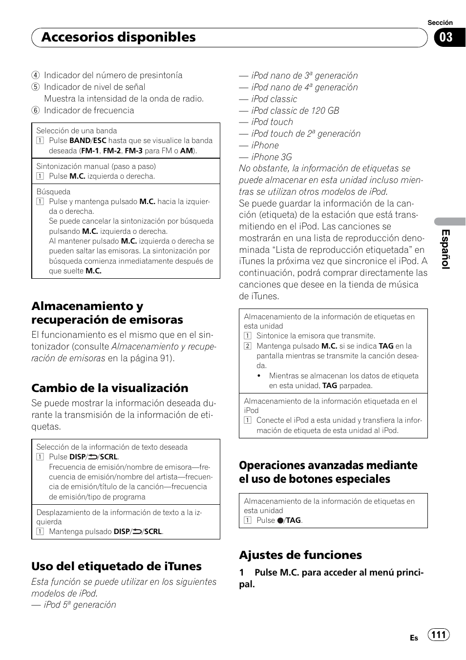 Almacenamiento y recuperación de, Emisoras, Cambio de la visualización 111 | Uso del etiquetado de itunes 111, Operaciones avanzadas mediante el, Uso de botones especiales, Ajustes de funciones 111, Accesorios disponibles, Almacenamiento y recuperación de emisoras, Cambio de la visualización | Pioneer DEH P4200UB User Manual | Page 111 / 122