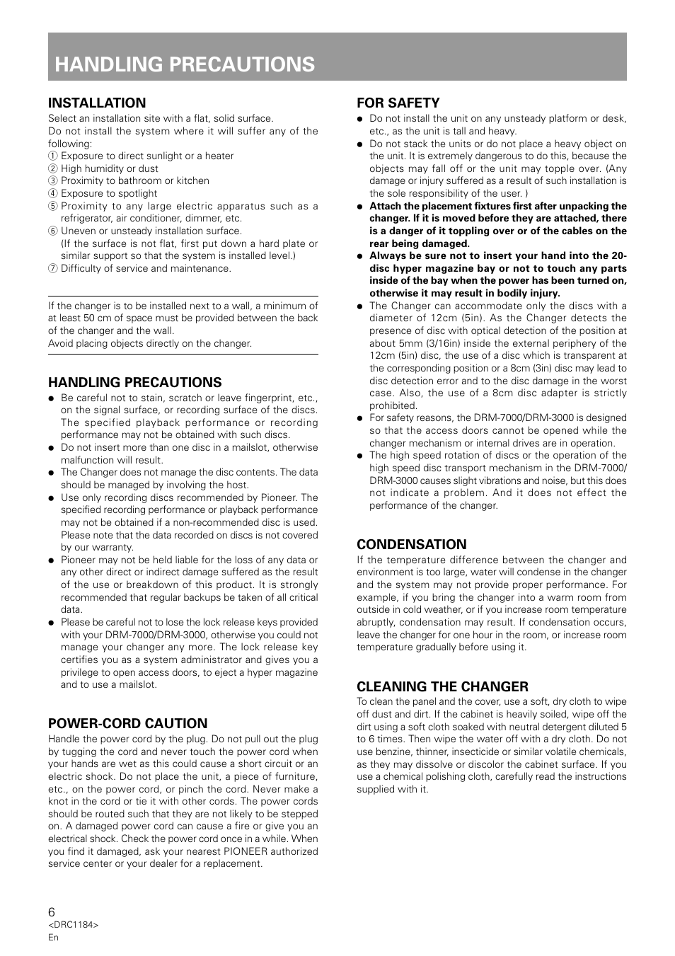 Handling precautions, For safety, Condensation | Cleaning the changer, Installation, Power-cord caution | Pioneer DRM-7000 User Manual | Page 6 / 47