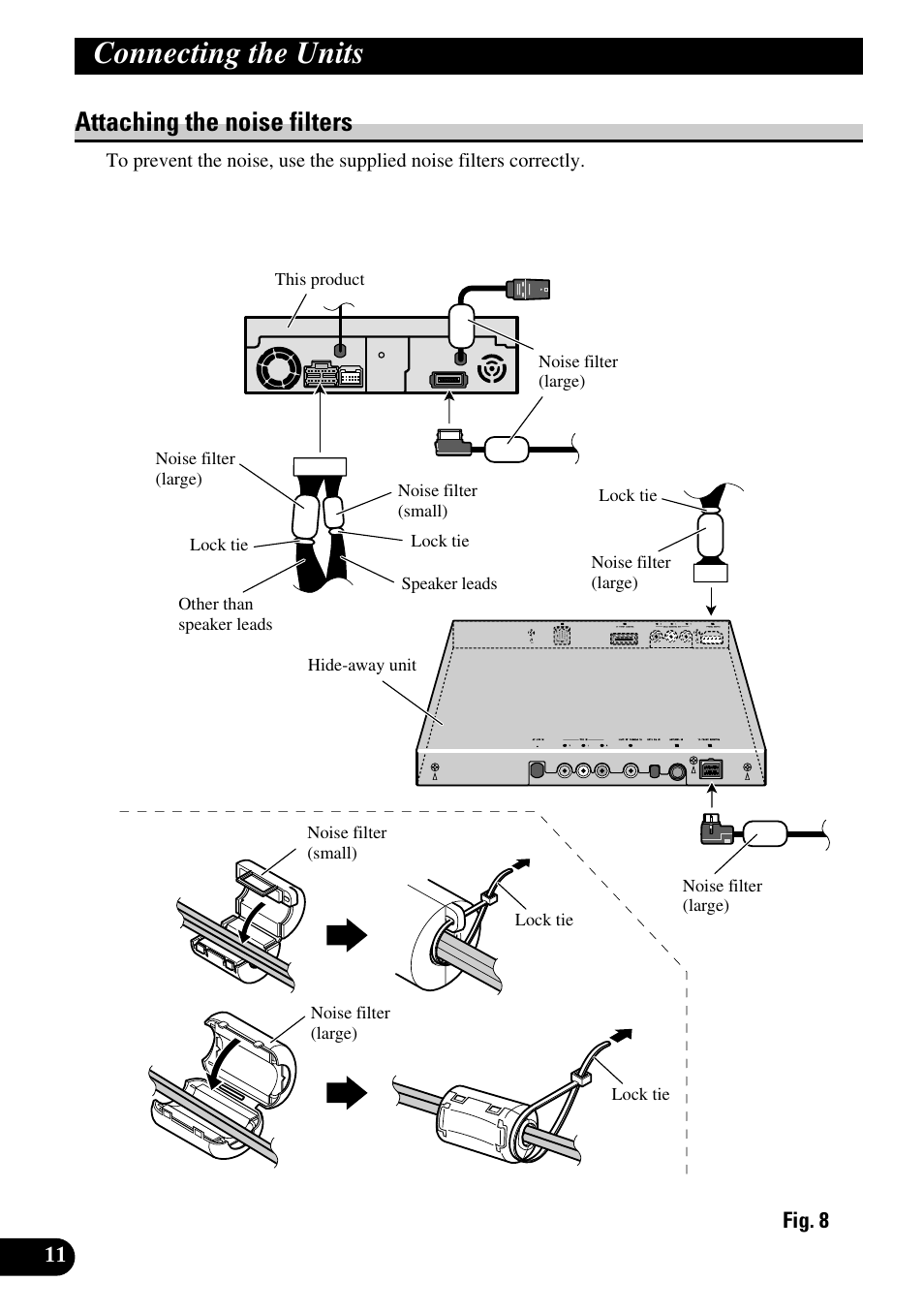 Attaching the noise filters, Connecting the units | Pioneer AVH-P7550DVD User Manual | Page 12 / 52