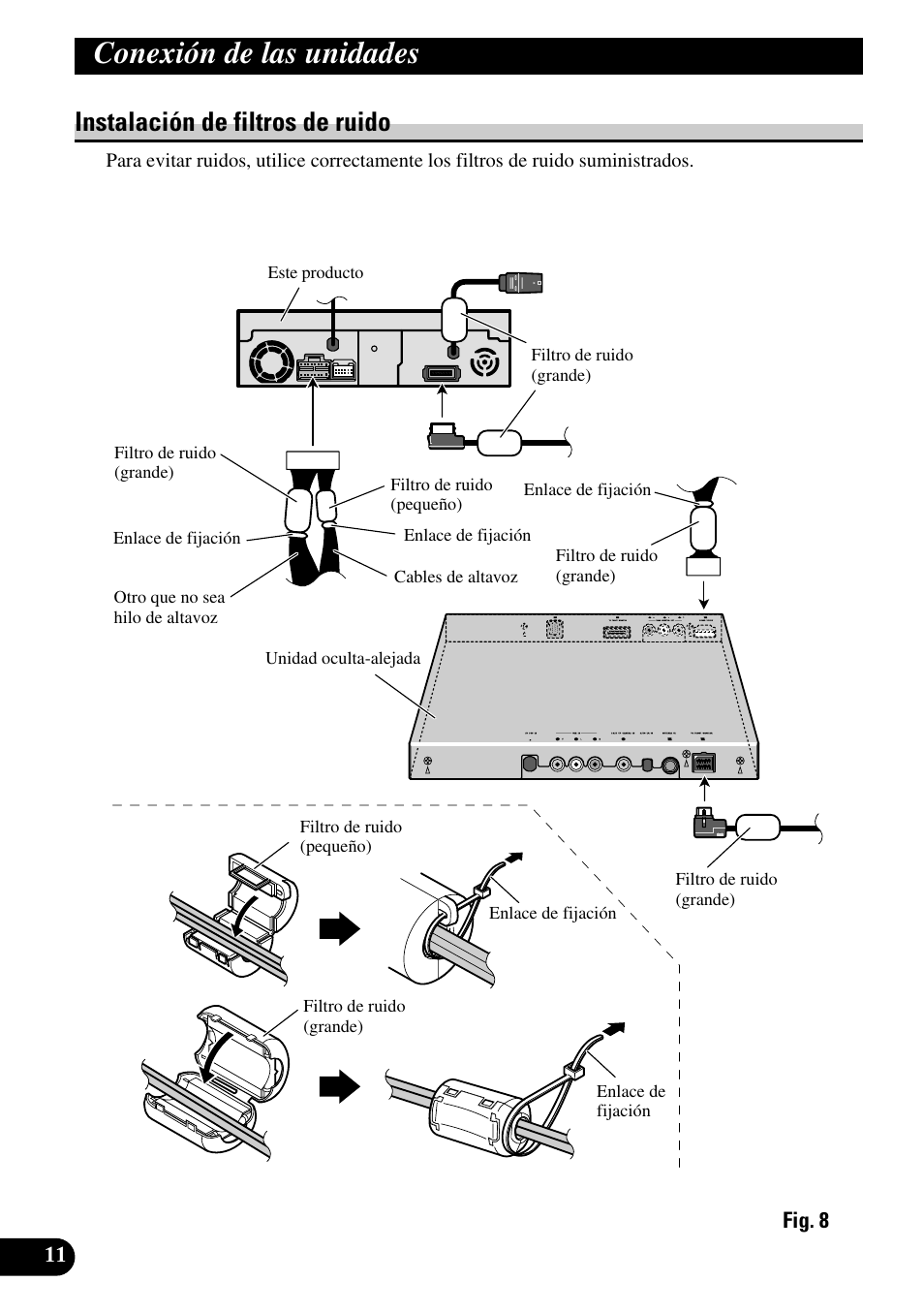 Instalación de filtros de ruido, Conexión de las unidades | Pioneer AVH-P7550DVD User Manual | Page 28 / 52