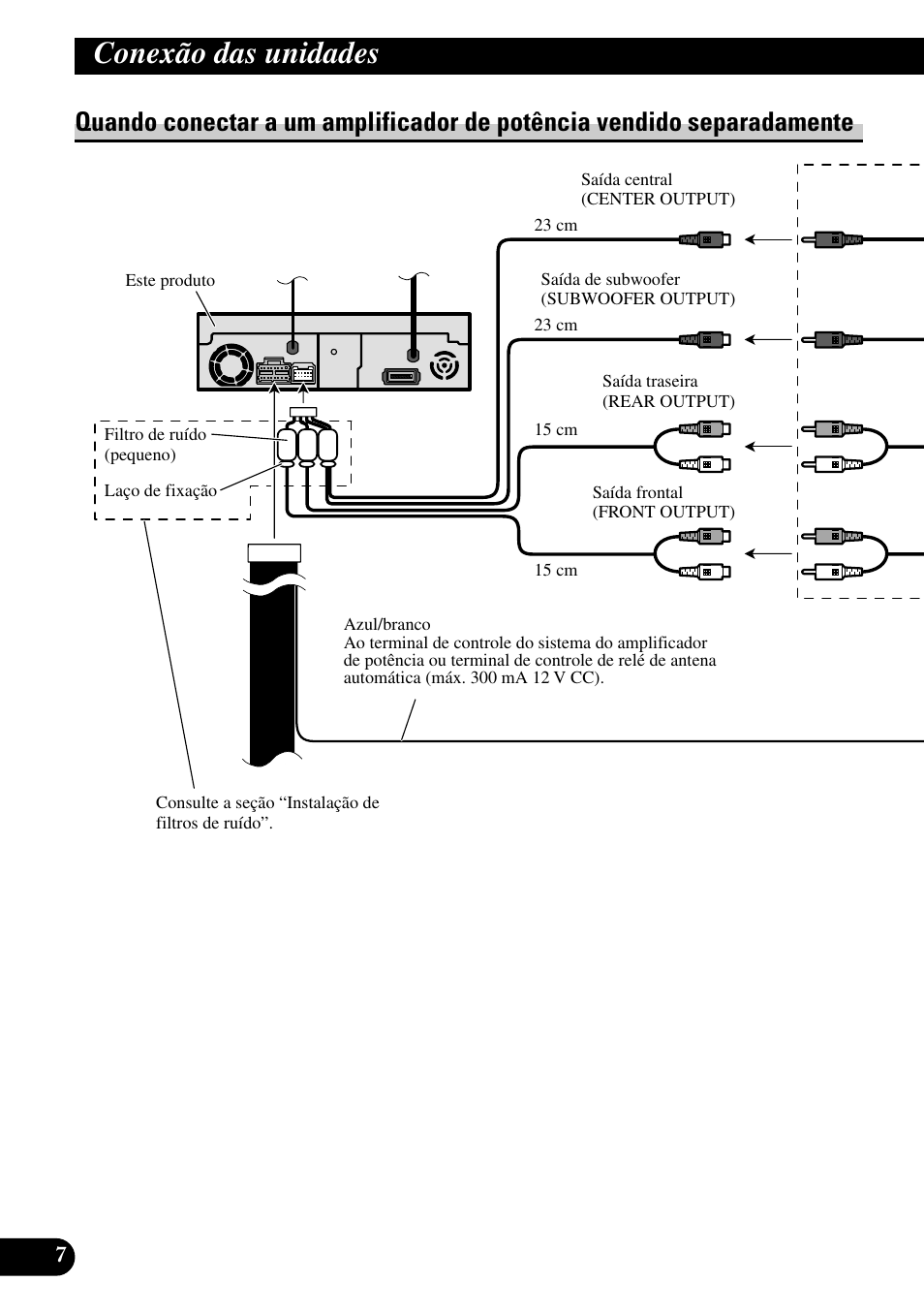 Quando conectar a um amplificador, De potência vendido separadamente, Conexão das unidades | Pioneer AVH-P7550DVD User Manual | Page 40 / 52
