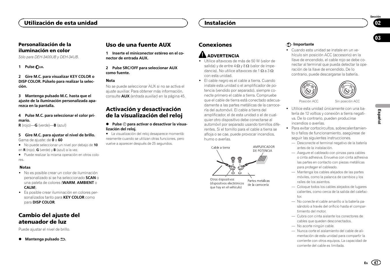 Cambio del ajuste del atenuador de luz, Uso de una fuente aux, Conexiones | Utilización de esta unidad, Instalación | Pioneer DEH-2400UB User Manual | Page 47 / 56