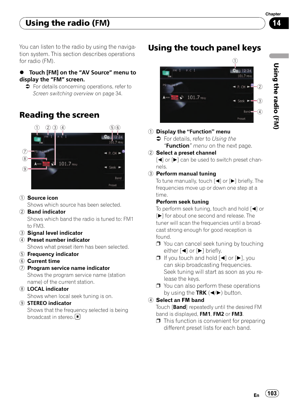 Using the radio (fm) reading the screen, Using the touch panel keys, Reading the screen | Using the radio (fm) | Pioneer SUPER TUNER AVIC-Z110BT User Manual | Page 103 / 211