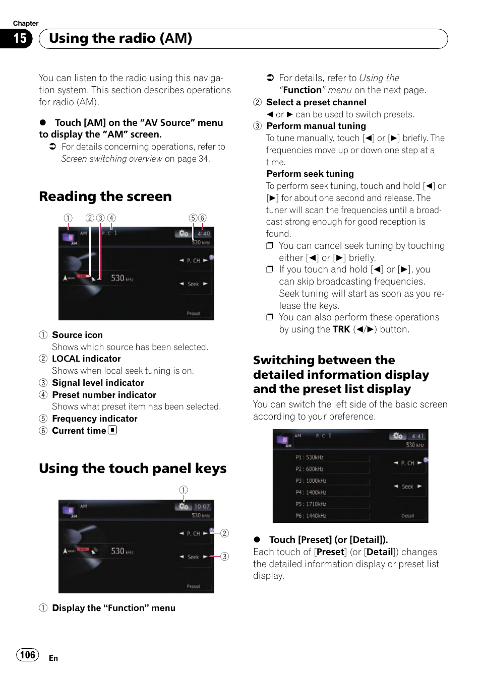 Using the radio (am) reading the screen, Using the touch panel keys, Switching between the detailed | Information display and the preset list display, Reading the screen, Using the radio (am) | Pioneer SUPER TUNER AVIC-Z110BT User Manual | Page 106 / 211