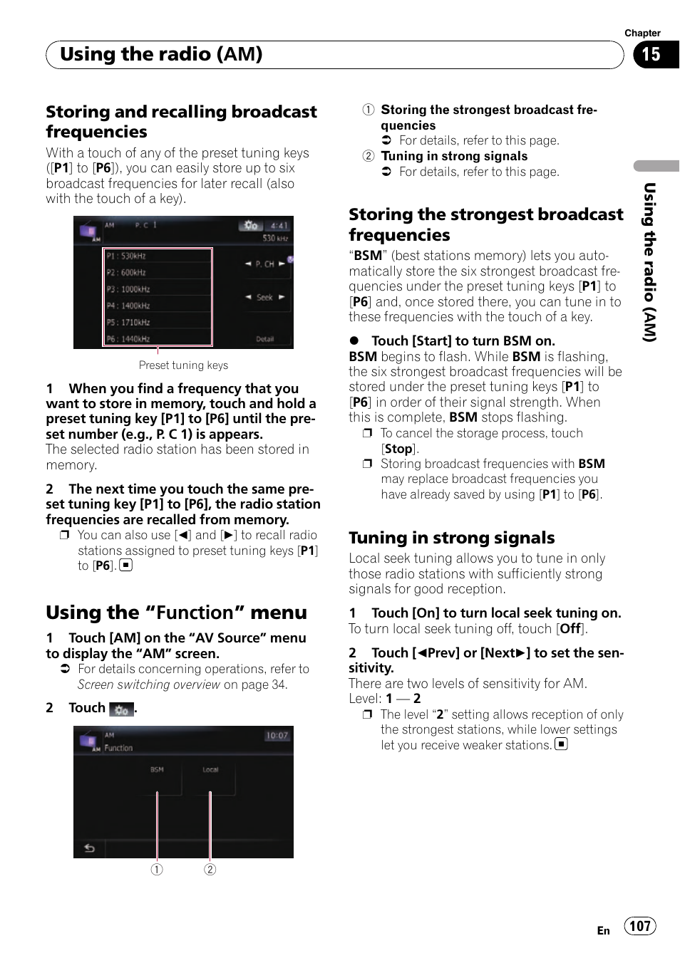 Storing and recalling broadcast, Frequencies, Using the | Function” menu 107, Storing the strongest broadcast, Tuning in strong signals 107, Using the “function” menu, Using the radio (am), Storing and recalling broadcast frequencies, Storing the strongest broadcast frequencies | Pioneer SUPER TUNER AVIC-Z110BT User Manual | Page 107 / 211