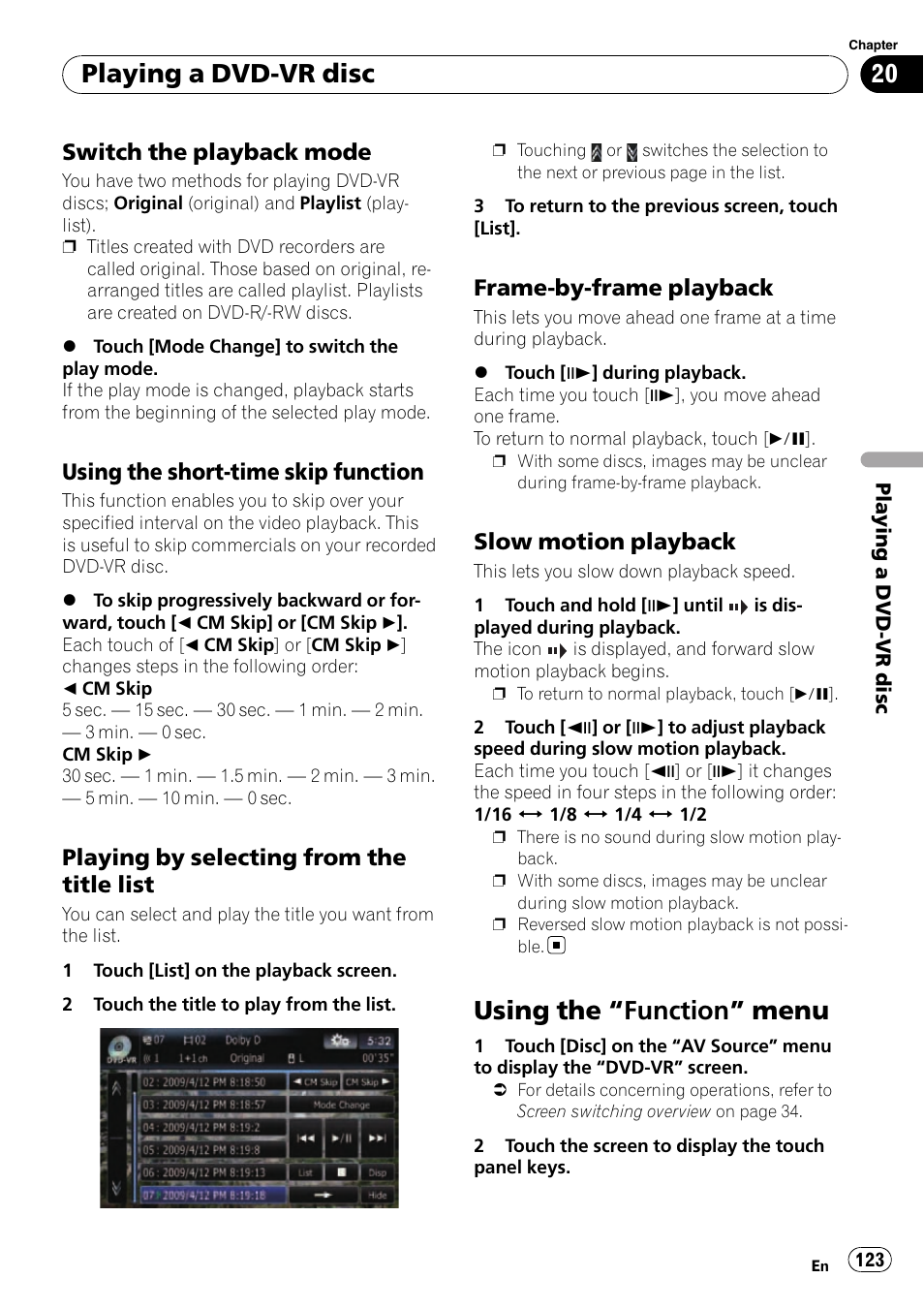 Switch the playback mode 123, Using the short-time skip, Function | Playing by selecting from the title, List, Frame-by-frame playback 123, Slow motion playback 123, Using the, Function” menu 123, Switch the playback | Pioneer SUPER TUNER AVIC-Z110BT User Manual | Page 123 / 211