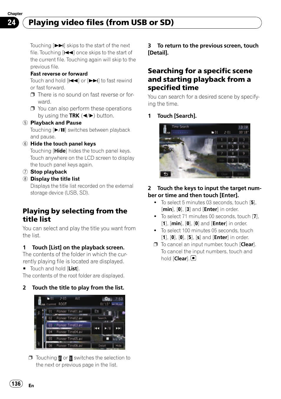 Playing by selecting from the title, List, Searching for a specific scene and | Starting playback from a specified time, Searching for a speci, Playing video files (from usb or sd), Playing by selecting from the title list | Pioneer SUPER TUNER AVIC-Z110BT User Manual | Page 136 / 211