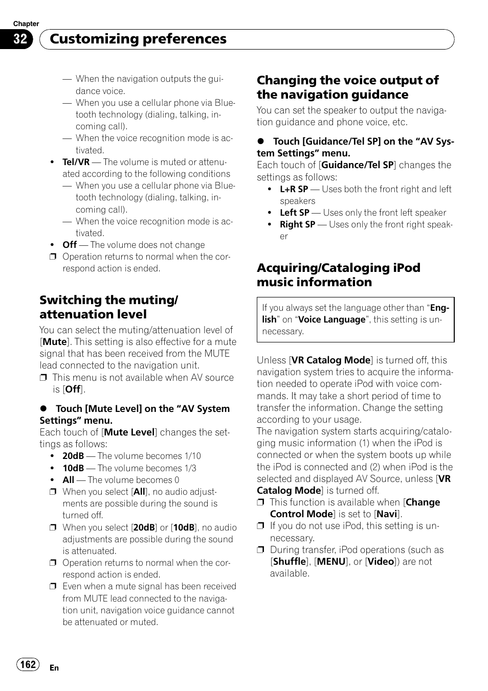 Switching the muting/attenuation, Level, Changing the voice output of the | Navigation guidance, Acquiring/cataloging ipod music, Information, Customizing preferences, Switching the muting/ attenuation level, Acquiring/cataloging ipod music information | Pioneer SUPER TUNER AVIC-Z110BT User Manual | Page 162 / 211