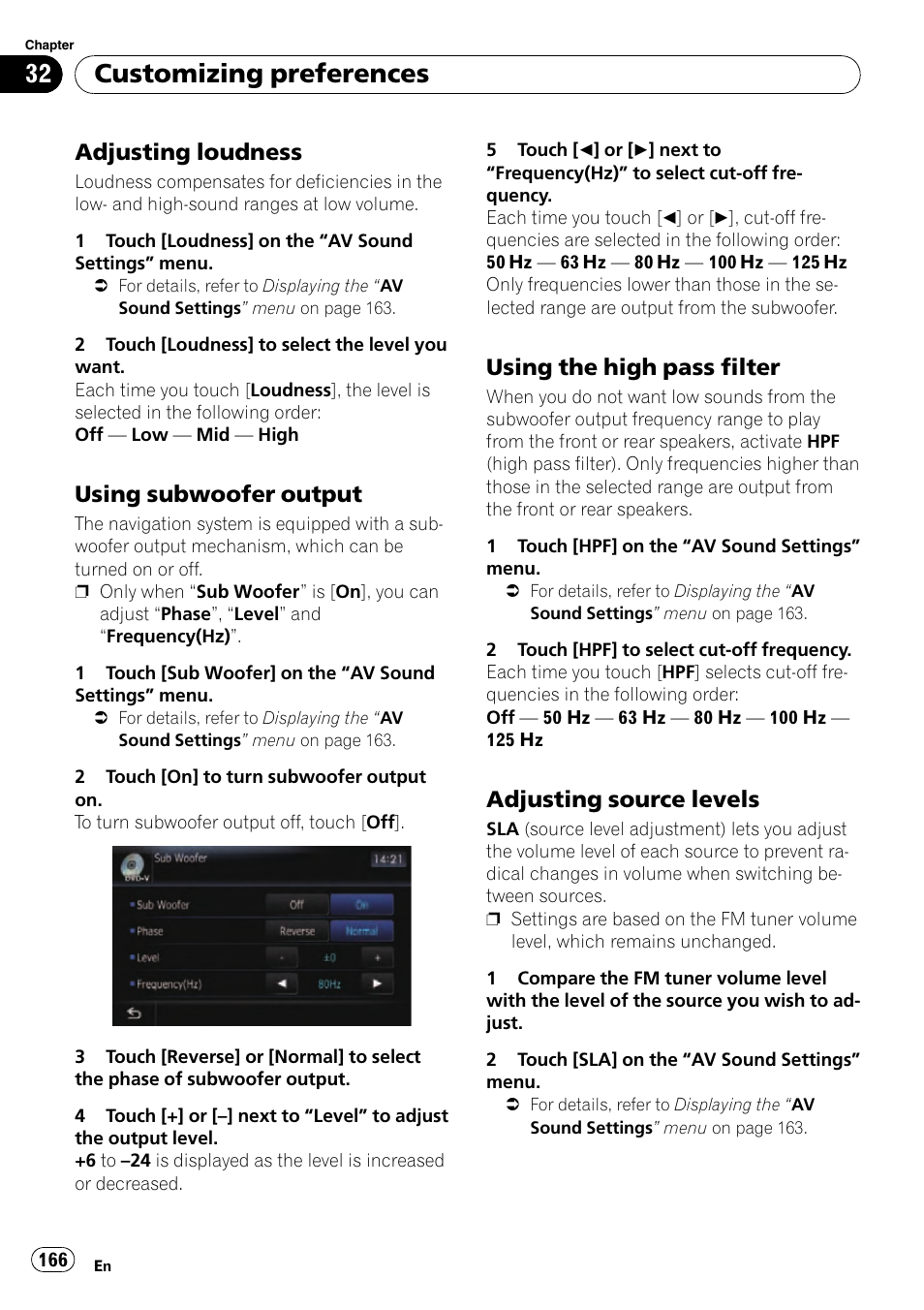 Adjusting loudness 166, Using subwoofer output 166, Using the high pass filter 166 | Adjusting source levels 166, Customizing preferences, Adjusting loudness, Using subwoofer output, Using the high pass filter, Adjusting source levels | Pioneer SUPER TUNER AVIC-Z110BT User Manual | Page 166 / 211