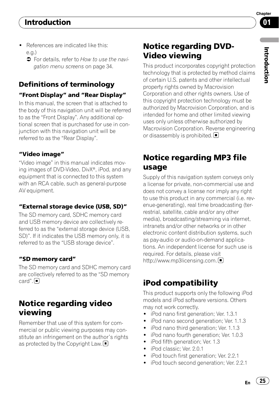 Definitions of terminology 25, Notice regarding video viewing, Notice regarding dvd-video viewing | Notice regarding mp3 file usage, Ipod compatibility, Notice regarding dvd- video viewing, Introduction | Pioneer SUPER TUNER AVIC-Z110BT User Manual | Page 25 / 211