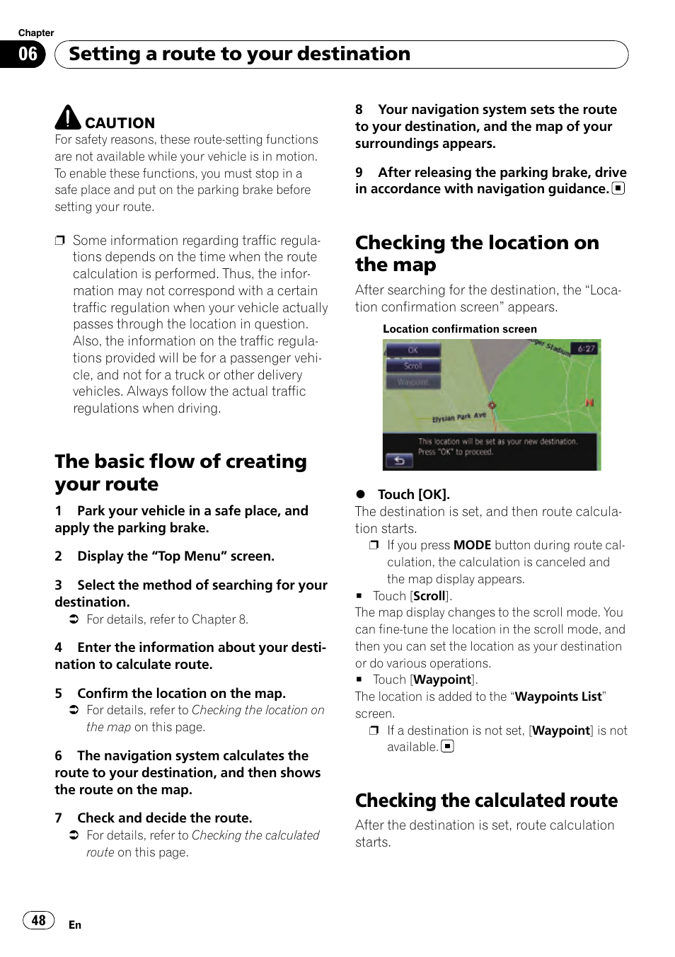 Checking the location on the map, Checking the calculated route, The basic flow of creating your route | Setting a route to your destination | Pioneer SUPER TUNER AVIC-Z110BT User Manual | Page 48 / 211