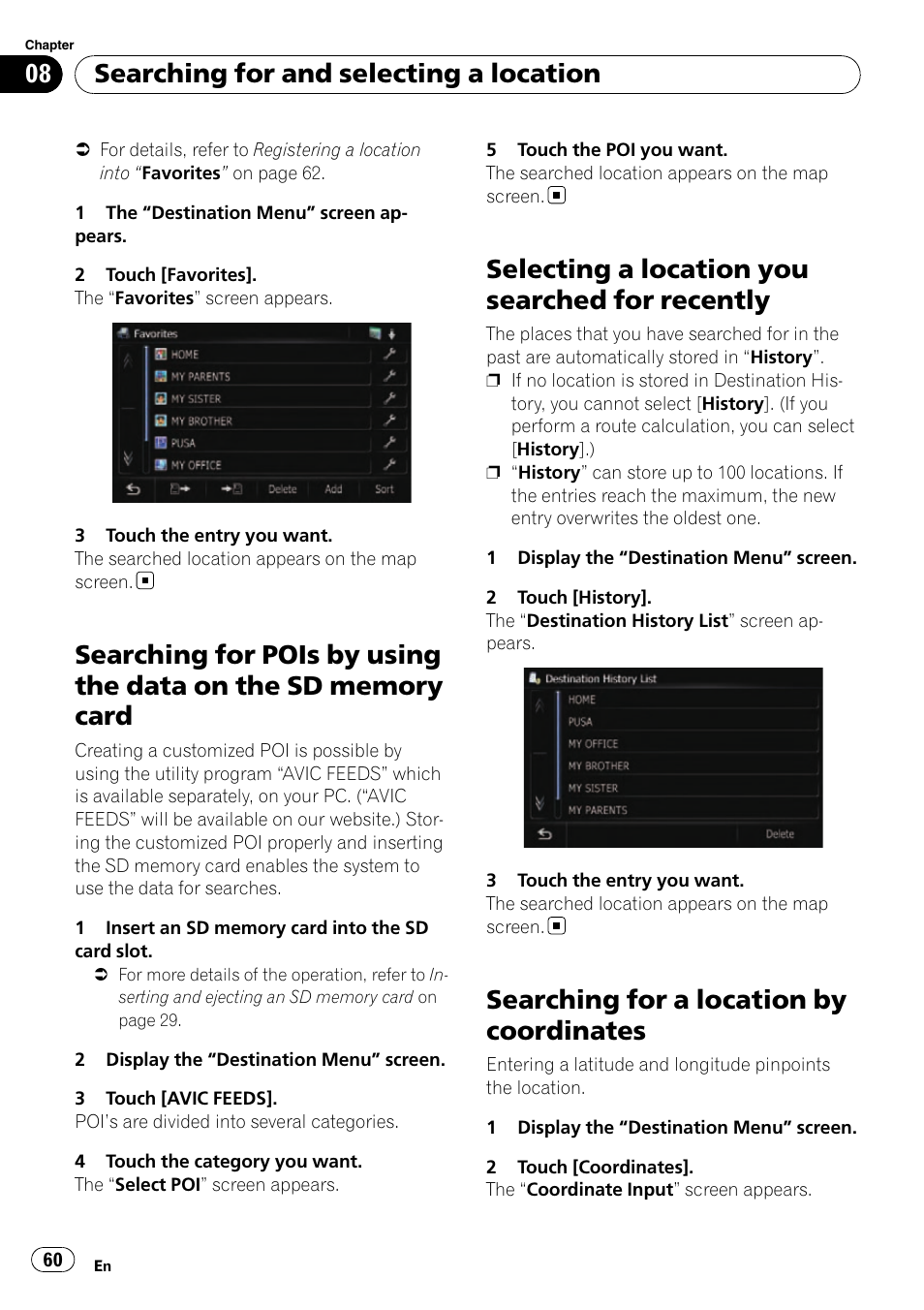 Searching for pois by using the data on the, Sd memory card, Selecting a location you searched for | Recently, Searching for a location by coordinates, Selecting a location you searched for recently, Searching for and selecting a location | Pioneer SUPER TUNER AVIC-Z110BT User Manual | Page 60 / 211