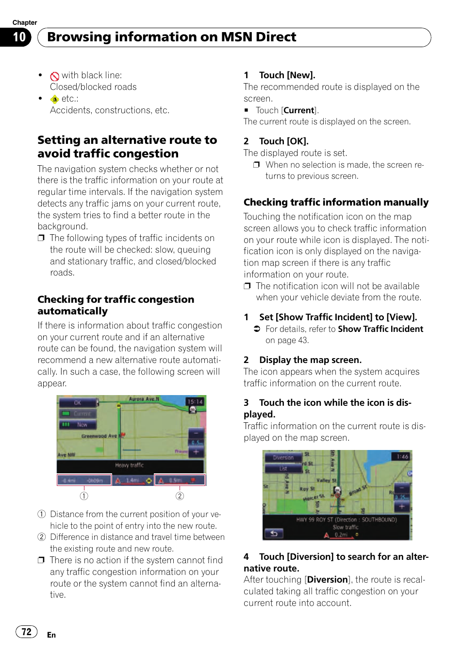 Setting an alternative route to avoid, Traffic congestion, Browsing information on msn direct | Pioneer SUPER TUNER AVIC-Z110BT User Manual | Page 72 / 211