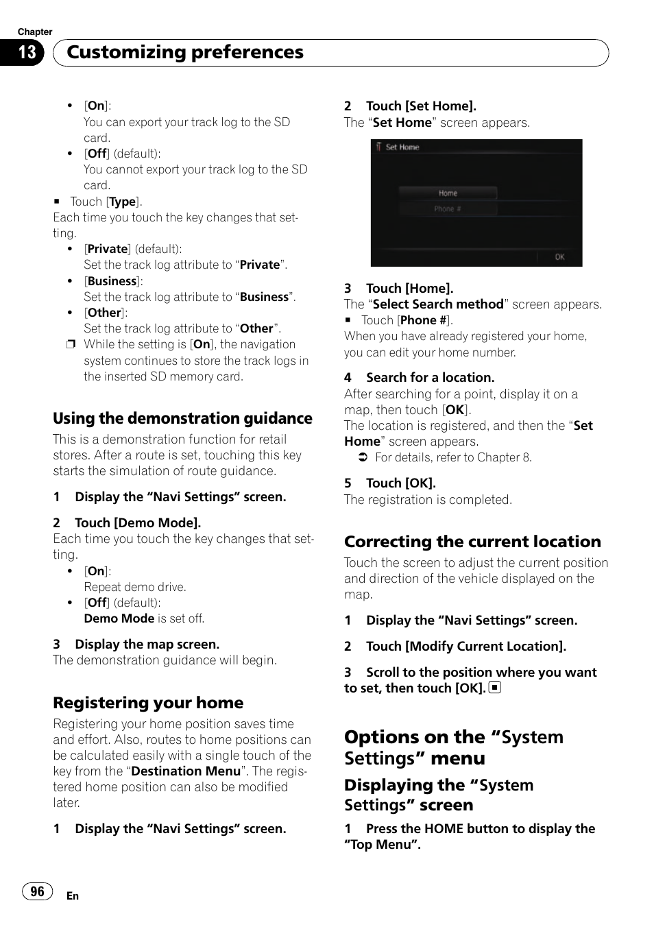 Using the demonstration guidance 96, Registering your home 96, Correcting the current location 96 | Options on the, System settings” menu 96, Displaying the “system settings, Screen, Registering your, Options on the “system settings ” menu, Customizing preferences | Pioneer SUPER TUNER AVIC-Z110BT User Manual | Page 96 / 211