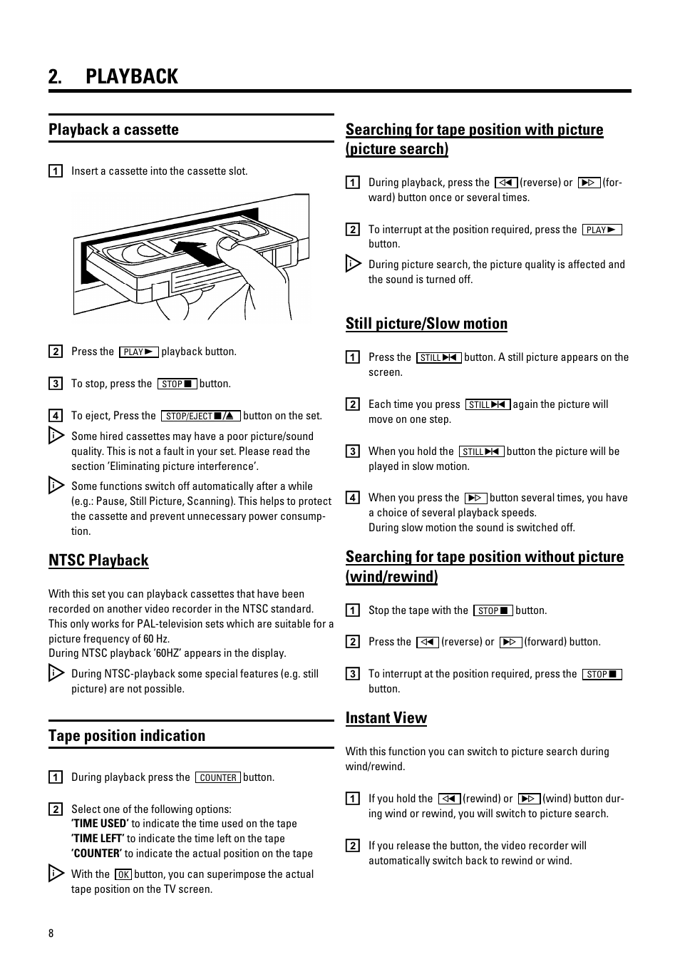 Playback, Playback a cassette, Ntsc playback | Tape position indication, Still picture/slow motion, Instant view | Pioneer VR805/07 User Manual | Page 8 / 24