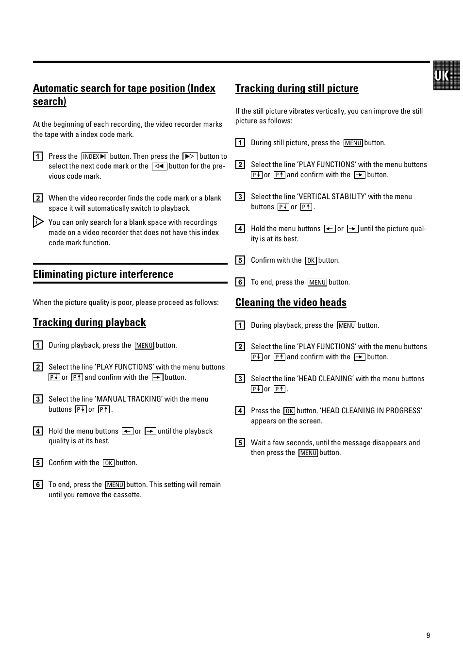 Automatic search for tape position (index search), Eliminating picture interference, Tracking during playback | Tracking during still picture, Cleaning the video heads | Pioneer VR805/07 User Manual | Page 9 / 24