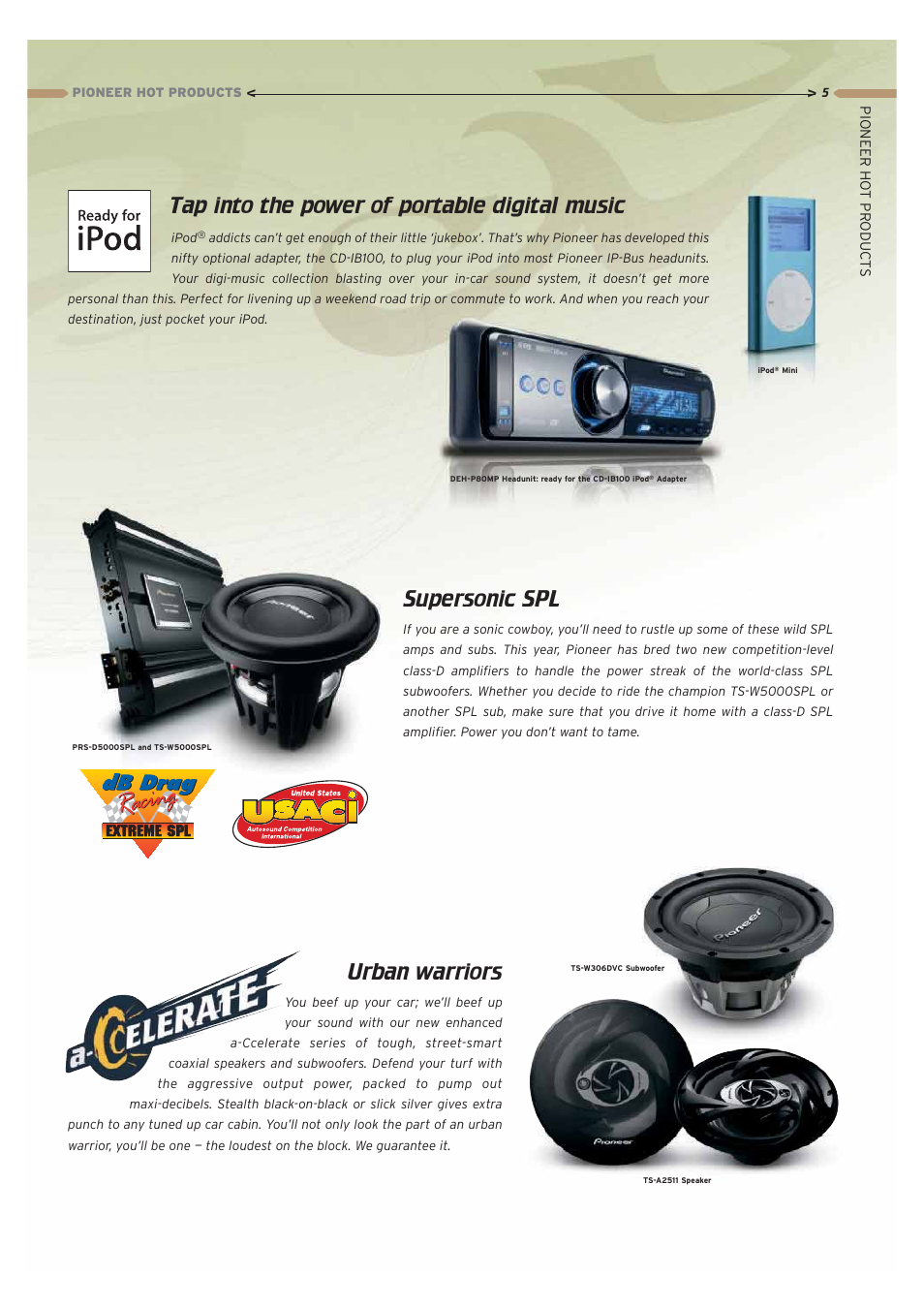 Supersonic spl, Urban warriors, Tap into the power of portable digital music | Pioneer Car CD MP3 Player User Manual | Page 5 / 39