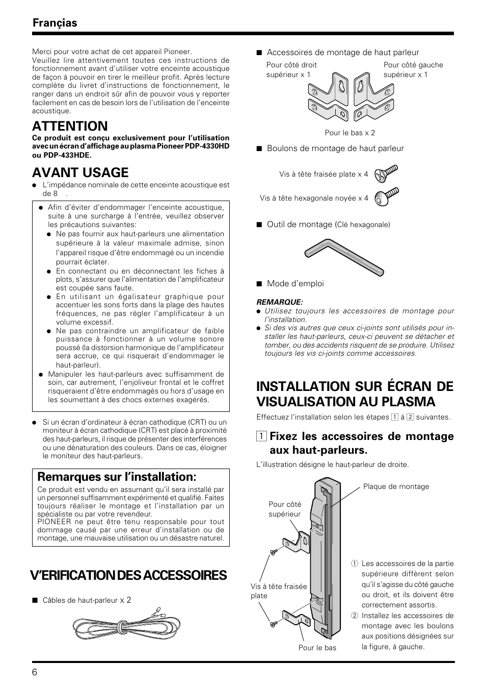 Installation sur écran de visualisation au plasma, Avant usage, Attention | V’erification des accessoires, Remarques sur l’installation | Pioneer PDP-S09LR User Manual | Page 6 / 28