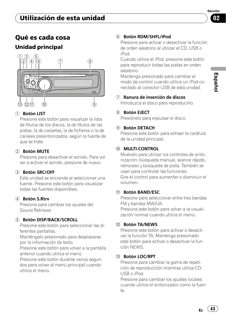 Utilización de esta unidad qué es cada cosa, Unidad principal 43, Qué es cada cosa | Utilización de esta unidad | Pioneer DEH-50UB  EN User Manual | Page 43 / 77