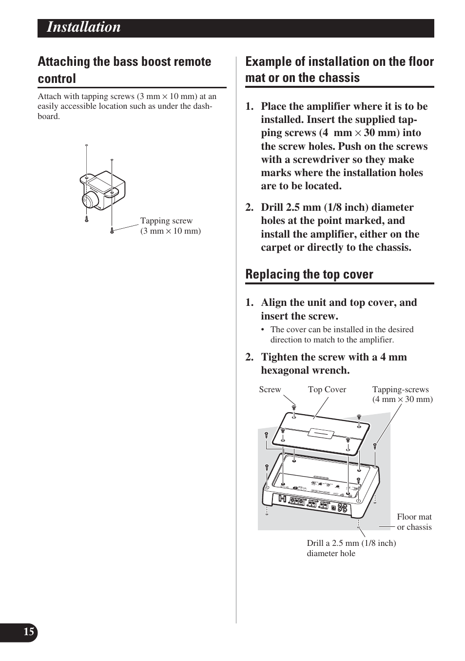 Or on the chassis, Installation, Attaching the bass boost remote control | Replacing the top cover | Pioneer PREMIER PRS-D1200M User Manual | Page 16 / 50