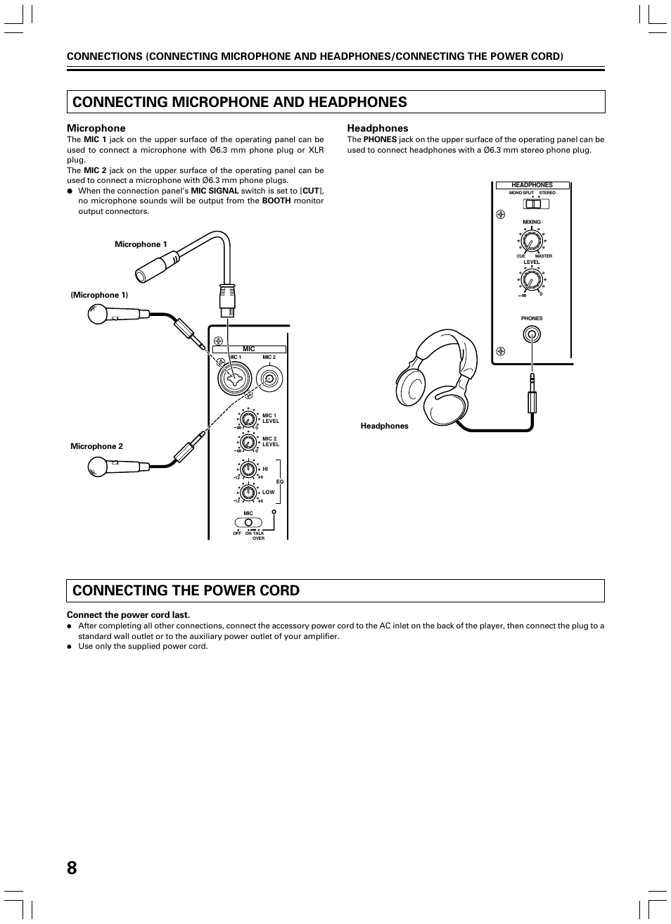 Connecting microphone and headphones, Connecting the power cord, Microphone | Headphones, Connect the power cord last | Pioneer DJM-600 User Manual | Page 8 / 24