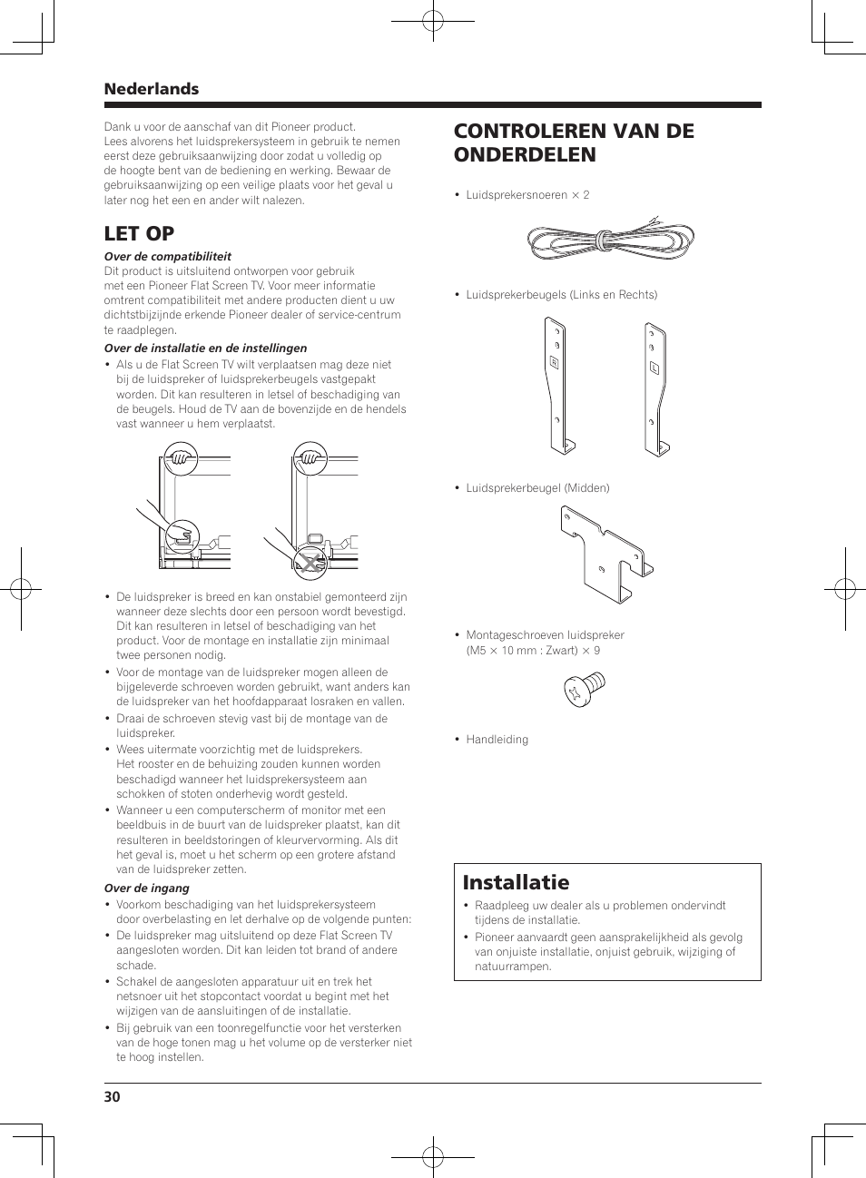 Let op, Controleren van de onderdelen, Installatie | Nederlands | Pioneer KURO PDP-S65 User Manual | Page 30 / 58