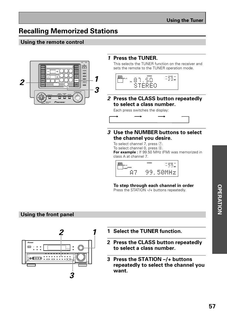 Recalling memorized stations, Opera tion, Using the remote control 1 press the tuner | Using the tuner, Each press switches the display, Press the station –/+ buttons repeatedly | Pioneer VSX-39TX User Manual | Page 57 / 92