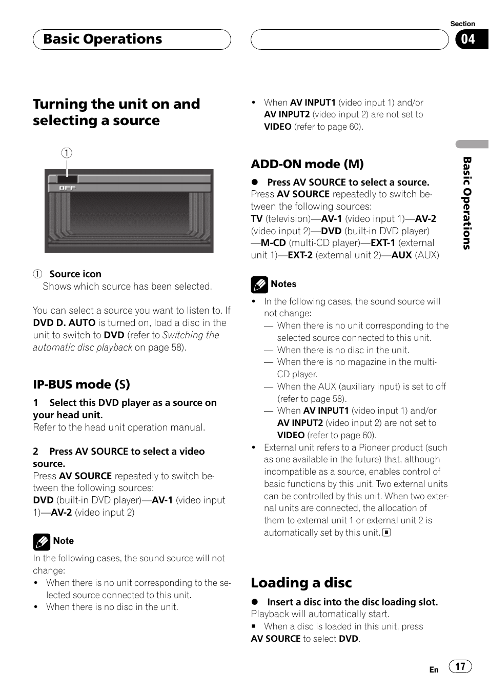 Source 17, Loading a disc 17, Turning the unit on and selecting a source | Loading a disc, Basic operations, Ip-bus mode (s), Add-on mode (m) | Pioneer AVX-P7650DVD User Manual | Page 17 / 79