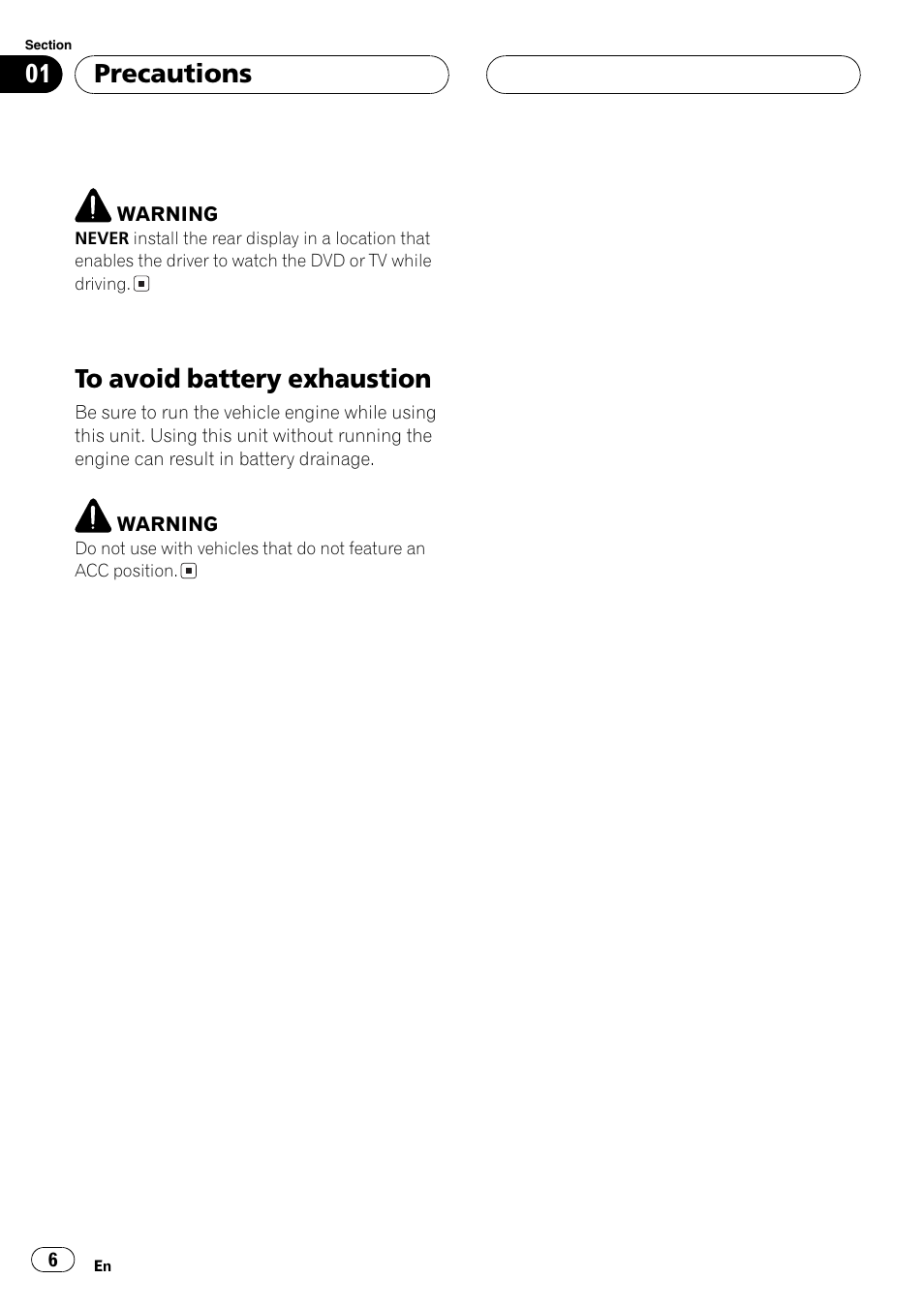 To avoid battery exhaustion 6, Precautions | Pioneer AVX-P7650DVD User Manual | Page 6 / 79