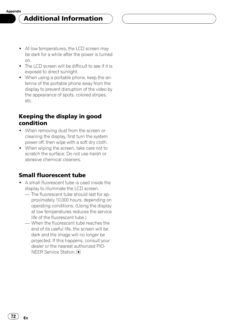 Additionalinformation, Keeping the display in good condition, Small fluorescent tube | Pioneer AVX-P7650DVD User Manual | Page 72 / 79