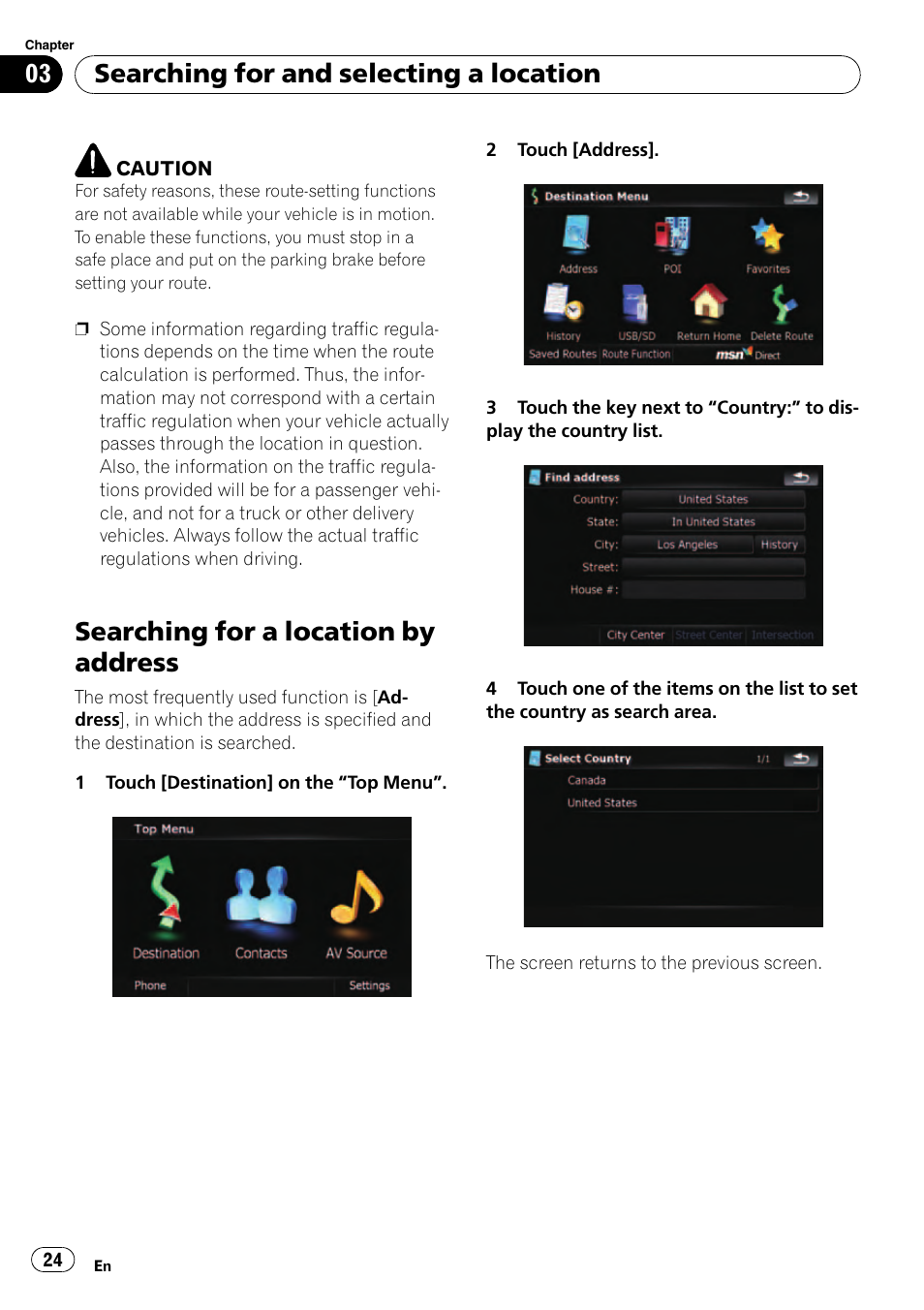 Searching for a location by address, Searching for and selecting a location | Pioneer AVIC F500BT User Manual | Page 24 / 129
