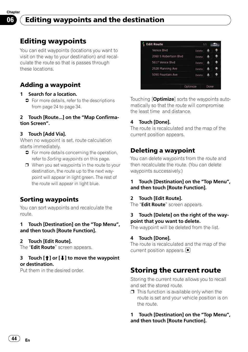 Adding a waypoint 44, Sorting waypoints 44, Deleting a waypoint 44 | Storing the current route, Editing waypoints, Editing waypoints and the destination, Adding a waypoint, Sorting waypoints, Deleting a waypoint | Pioneer AVIC F500BT User Manual | Page 44 / 129