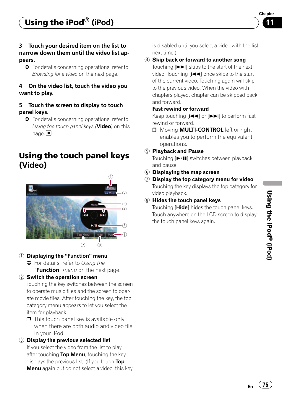 Using the touch panel keys (video), Using the ipod, Ipod) | Pioneer AVIC F500BT User Manual | Page 75 / 129