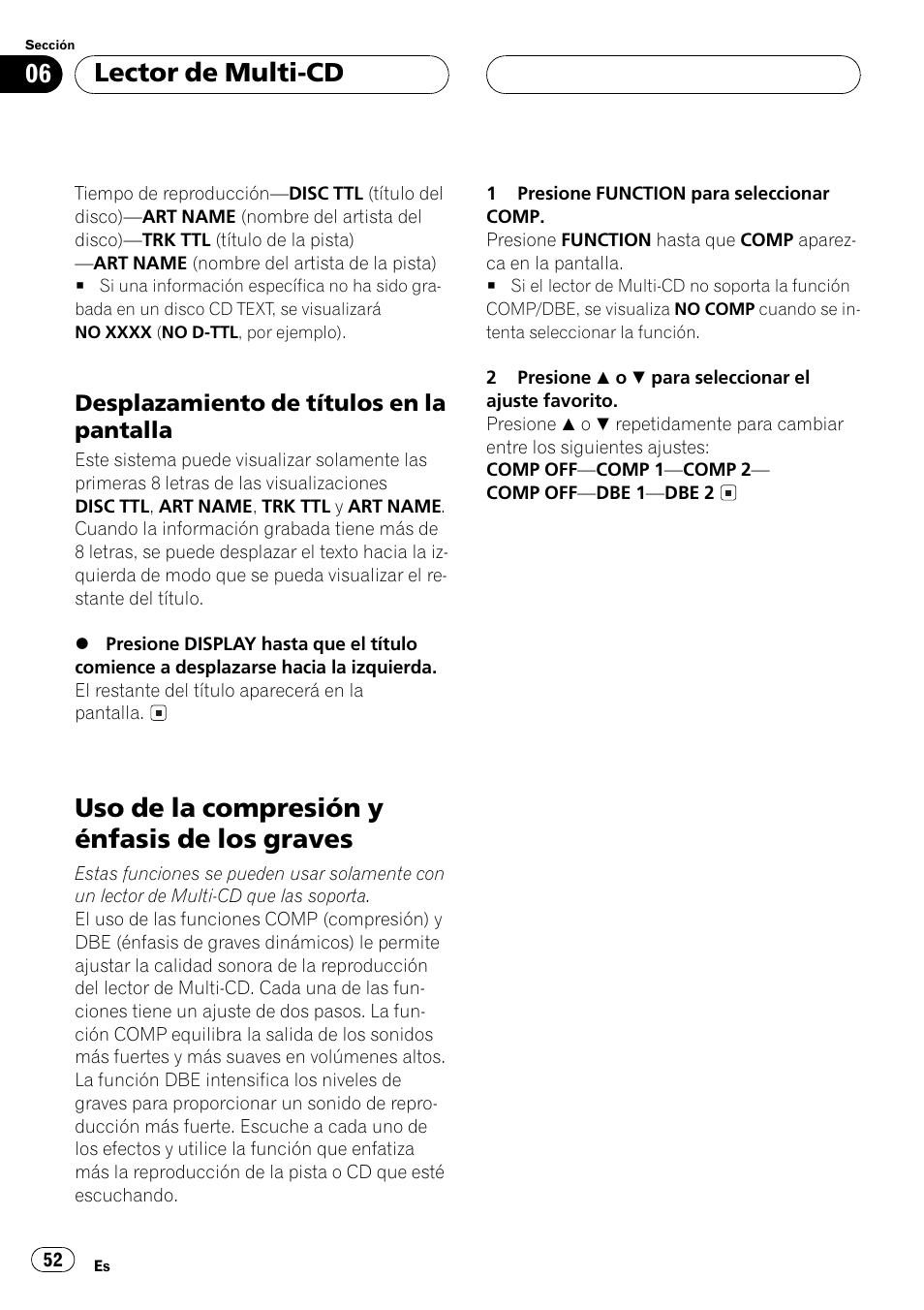 Desplazamiento de títulos en la, Pantalla 52, Uso de la compresión y énfasis de los | Graves 52, Uso de la compresión y énfasis de los graves, Lector de multi-cd | Pioneer Super Tuner III D DEH-P2550 User Manual | Page 52 / 96