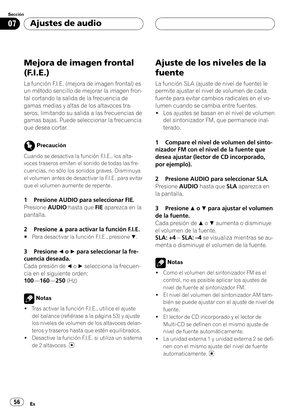 Mejora de imagen frontal (f.i.e.) 56, Ajuste de los niveles de la fuente 56, Mejora de imagen frontal (f.i.e.) | Ajuste de los niveles de la fuente, Ajustes de audio | Pioneer Super Tuner III D DEH-P2550 User Manual | Page 56 / 96