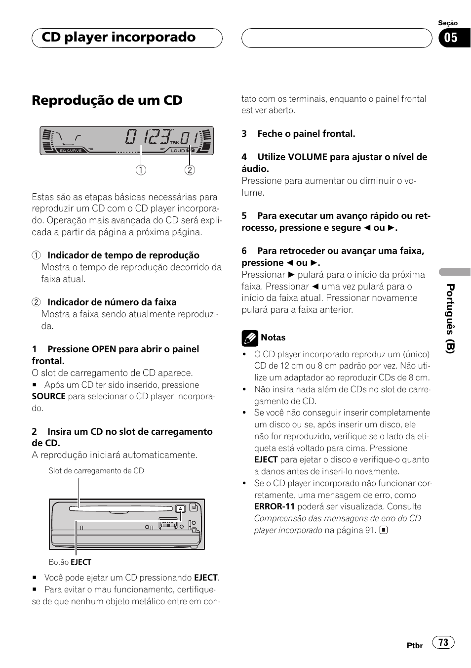 Cd player incorporado, Reprodução de um cd 73, Reprodução de um cd | Pioneer Super Tuner III D DEH-P2550 User Manual | Page 73 / 96