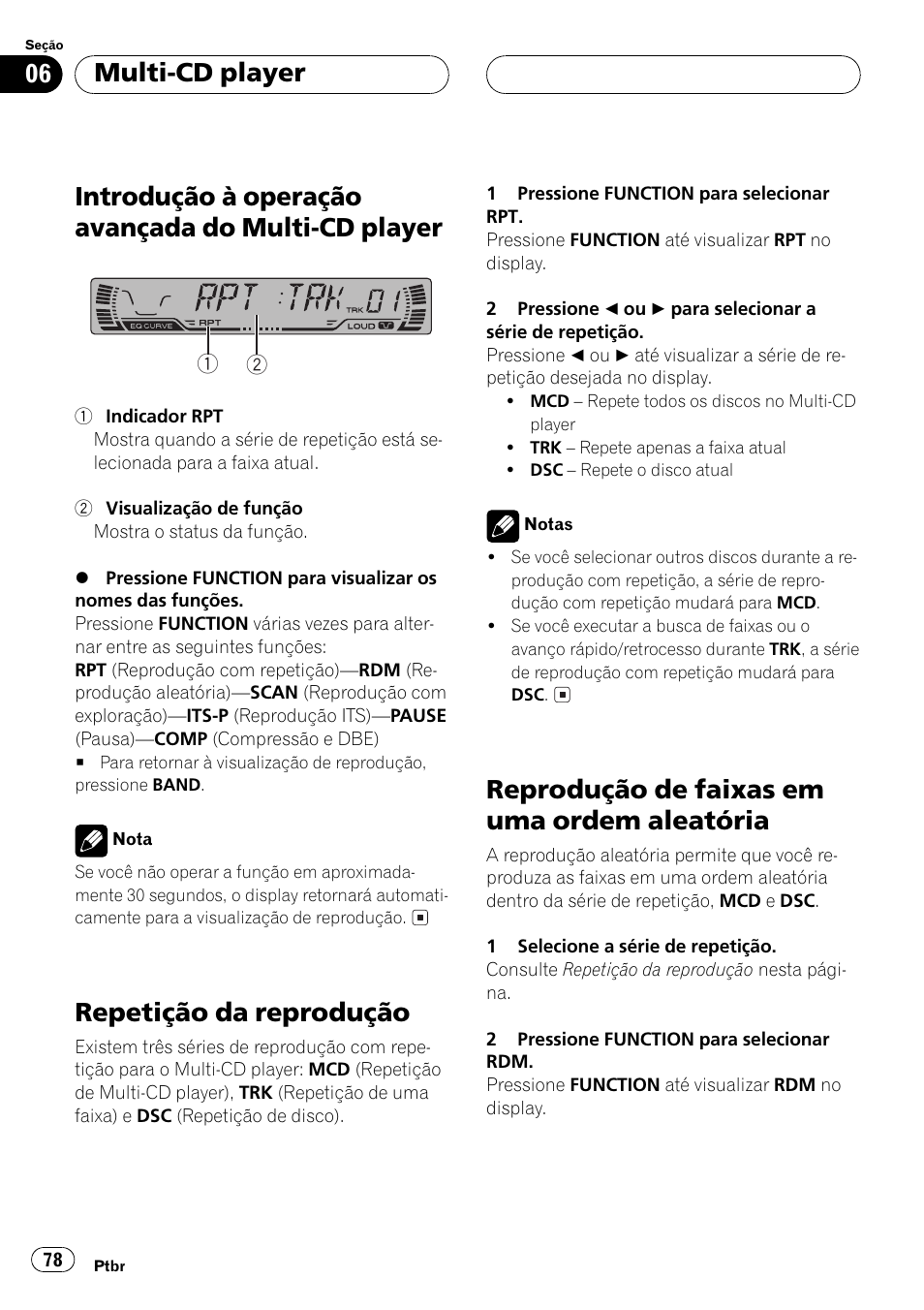 Introdução à operação avançada do multi-cd, Player 78, Repetição da reprodução 78 | Reprodução de faixas em uma ordem, Aleatória 78, Introdução à operação avançada do multi-cd player, Repetição da reprodução, Reprodução de faixas em uma ordem aleatória, Multi-cd player | Pioneer Super Tuner III D DEH-P2550 User Manual | Page 78 / 96