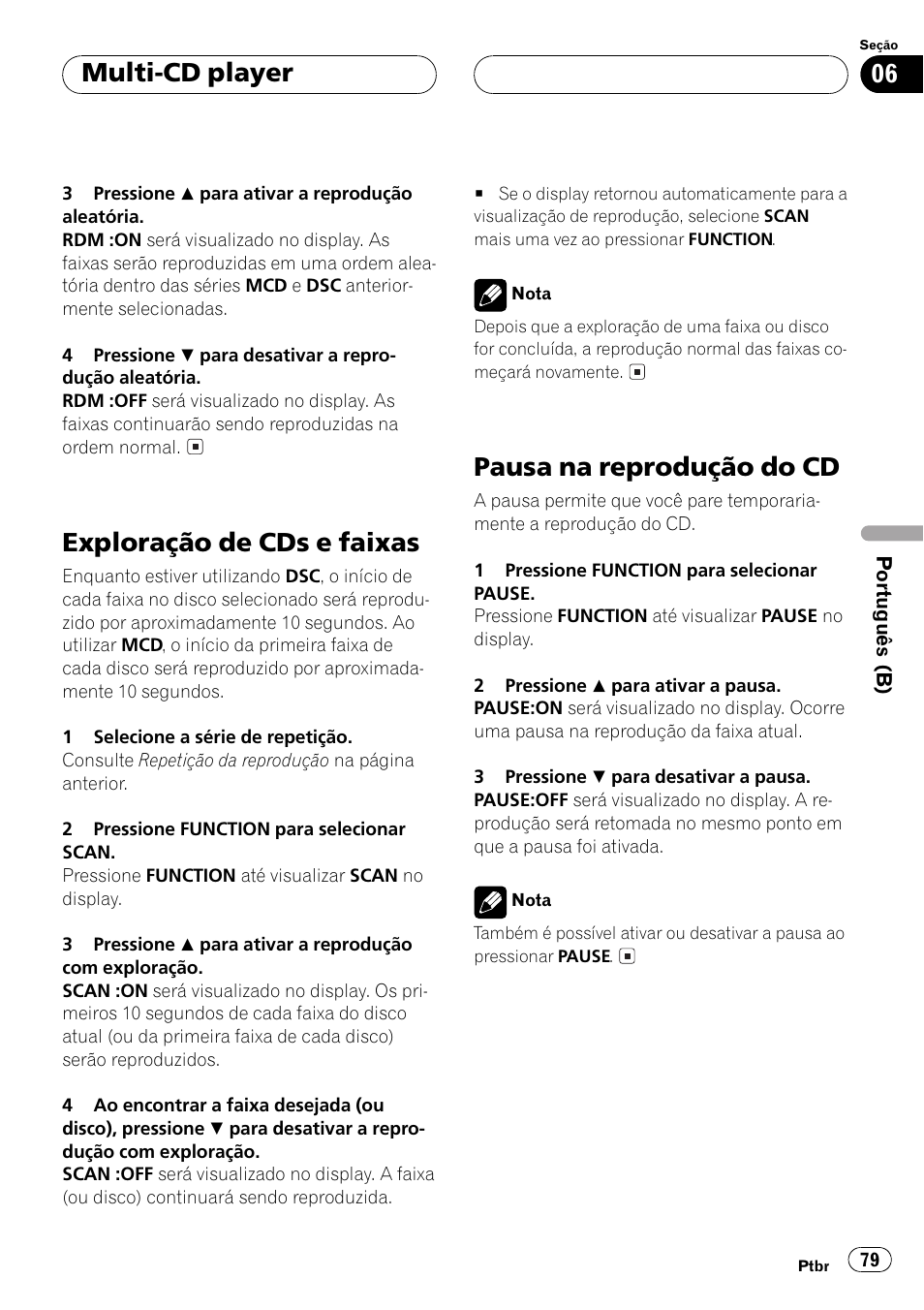 Exploração de cds e faixas 79, Pausa na reprodução do cd 79, Exploração de cds e faixas | Pausa na reprodução do cd, Multi-cd player | Pioneer Super Tuner III D DEH-P2550 User Manual | Page 79 / 96