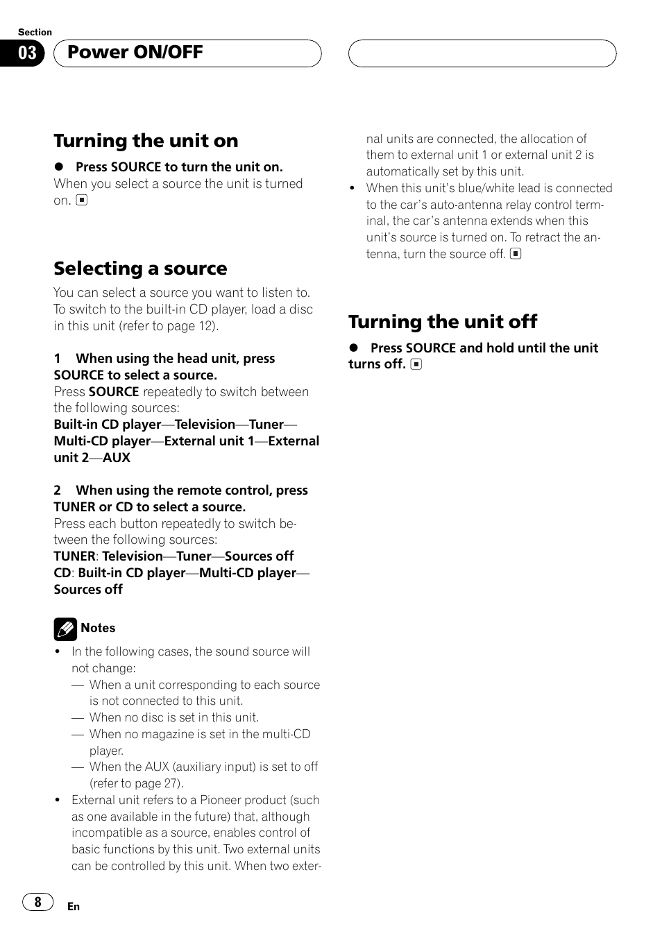 Turning the unit on, Selecting a source, Turning the unit off | Power on/off | Pioneer Super Tuner III D DEH-P2550 User Manual | Page 8 / 96