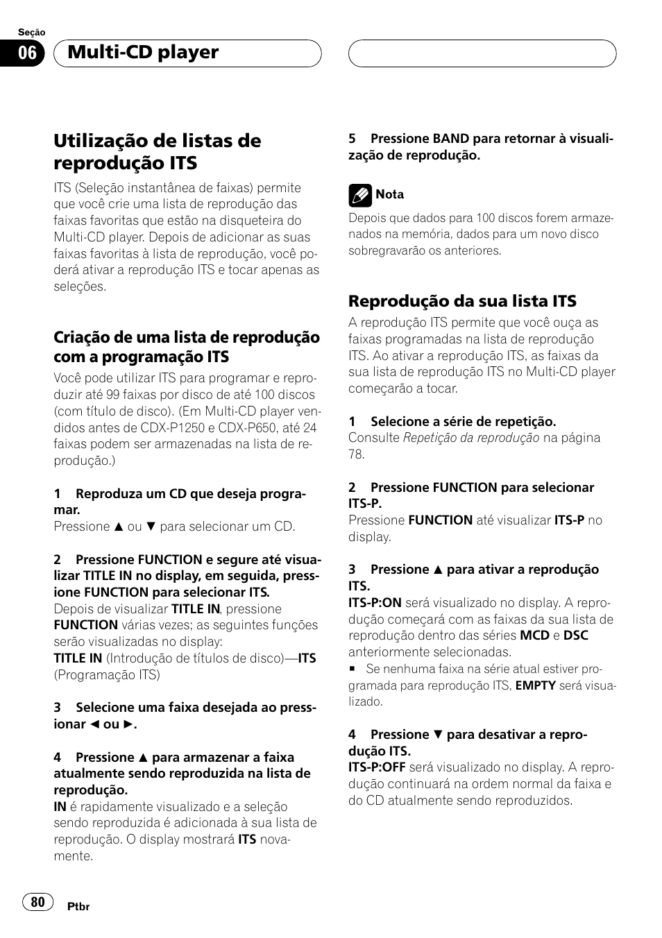 Utilização de listas de reprodução its 80, Criação de uma lista de reprodução, Com a programação its 80 | Reprodução da sua lista its 80, Utilização de listas de reprodução its, Multi-cd player | Pioneer Super Tuner III D DEH-P2550 User Manual | Page 80 / 96