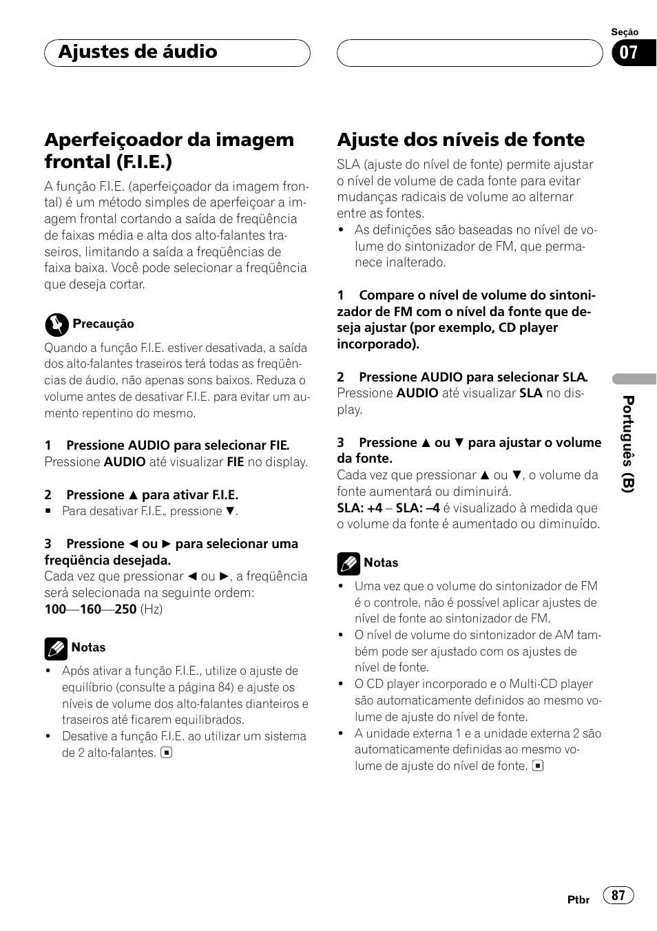 Aperfeiçoador da imagem frontal (f.i.e.) 87, Ajuste dos níveis de fonte 87, Aperfeiçoador da imagem frontal (f.i.e.) | Ajuste dos níveis de fonte, Ajustes de áudio | Pioneer Super Tuner III D DEH-P2550 User Manual | Page 87 / 96