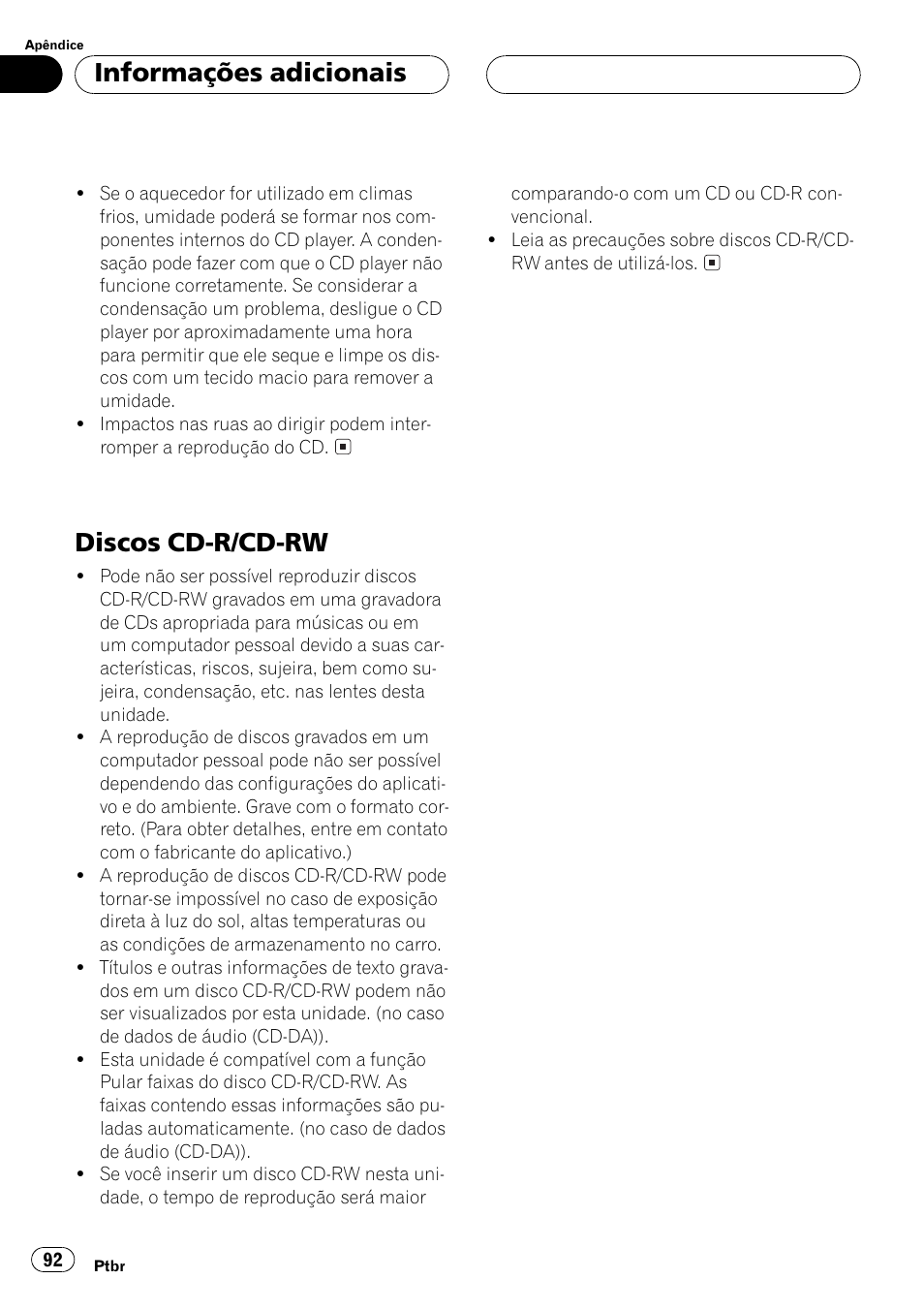 Discos cd-r/cd-rw 92, Discos cd-r/cd-rw, Informações adicionais | Pioneer Super Tuner III D DEH-P2550 User Manual | Page 92 / 96