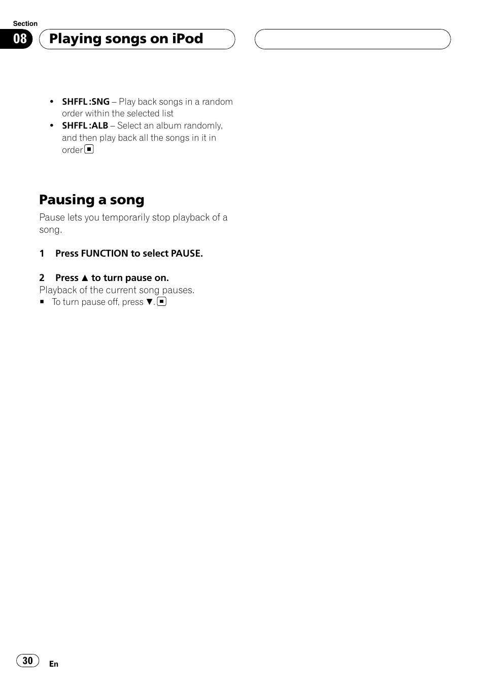 Pausing a song, Playing songs on ipod | Pioneer RDS DEH-P40MP User Manual | Page 30 / 90