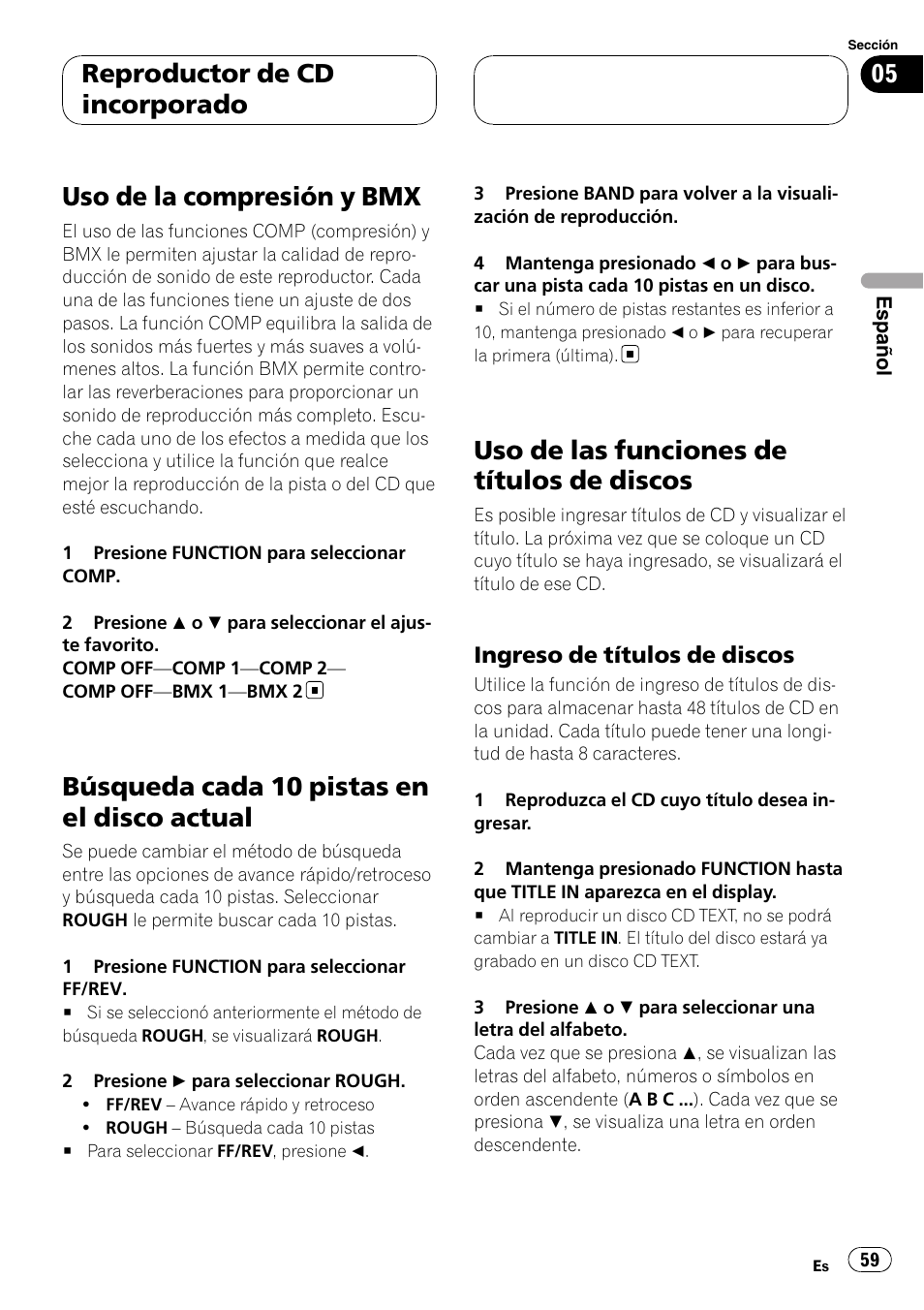 Uso de la compresión y bmx, Búsqueda cada 10 pistas en el disco, Actual | Uso de las funciones de títulos de discos, Ingreso de títulos de discos 59, Búsqueda cada 10 pistas en el disco actual, Reproductor de cd incorporado, Ingreso de títulos de discos | Pioneer RDS DEH-P40MP User Manual | Page 59 / 90