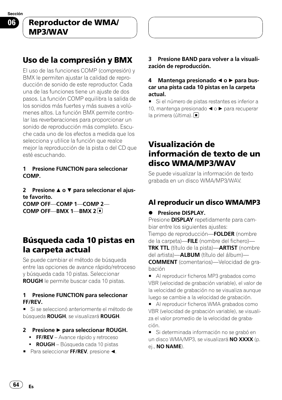 Uso de la compresión y bmx, Búsqueda cada 10 pistas en la carpeta, Actual | Visualización de información de texto de un, Disco wma/mp3/wav, Al reproducir un disco wma/mp3 64, Búsqueda cada 10 pistas en la carpeta actual, Reproductor de wma/ mp3/wav, Al reproducir un disco wma/mp3 | Pioneer RDS DEH-P40MP User Manual | Page 64 / 90