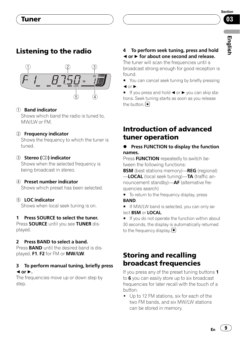 Tuner listening to the radio, Introduction of advanced tuner operation, Storing and recalling broadcast | Frequencies, Listening to the radio, Storing and recalling broadcast frequencies, Tuner | Pioneer RDS DEH-P40MP User Manual | Page 9 / 90