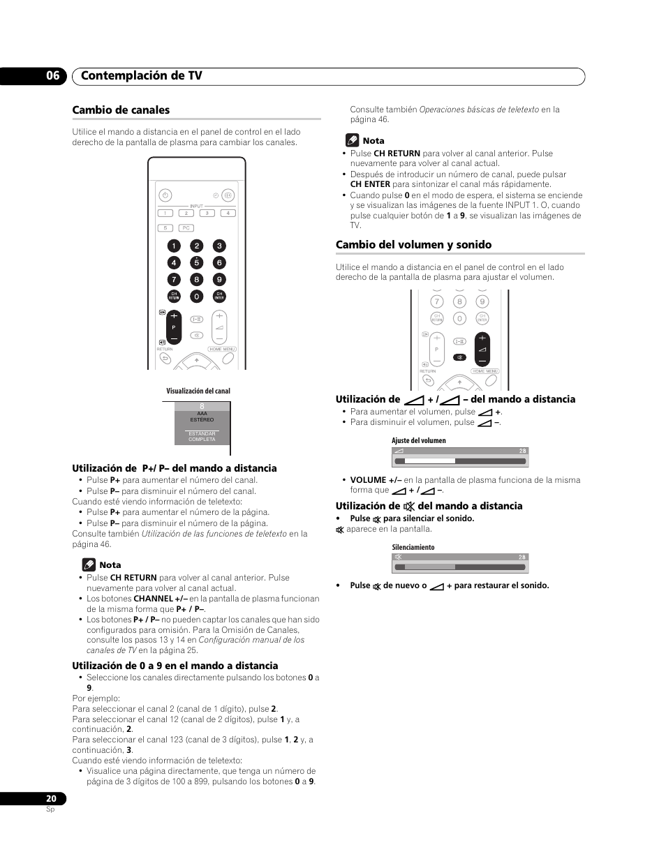 Cambio de canales, Utilización de p+/ p– del mando a distancia, Utilización de 0 a 9 en el mando a distancia | Cambio del volumen y sonido, Utilización de, Del mando a distancia, Contemplación de tv 06 | Pioneer PureVision PDP-507XG User Manual | Page 68 / 195