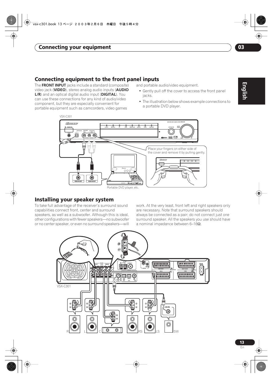 Connecting equipment to the front panel inputs, Installing your speaker system, English | Connecting your equipment 03, Color bright monitor, Front input, Jacks include a standard (composite) video jack, Video, Stereo analog audio inputs, Audio l/r | Pioneer VSX-C301 User Manual | Page 13 / 44